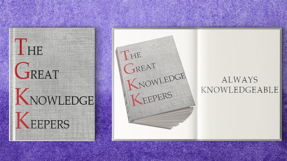 The Great Knowledge Keepers